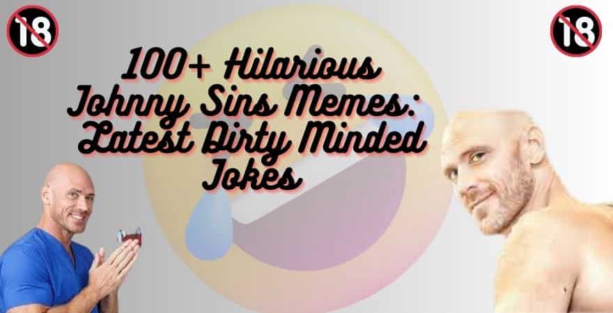 Johnny Sins Memes