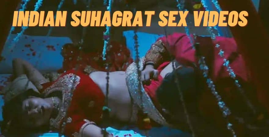 Indian suhagrat videos